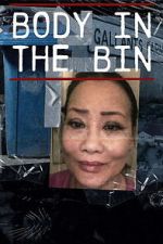 Watch Body in the Bin: The Murder of Louise Kam Fmovies