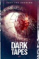 Watch The Dark Tapes Fmovies