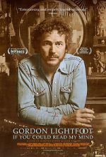 Watch Gordon Lightfoot: If You Could Read My Mind Fmovies