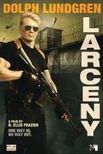 Watch Larceny Fmovies