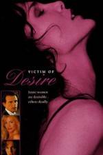 Watch Victim of Desire Fmovies