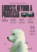 Watch Locusts Beyond A Phantasia (Short 2024) Fmovies