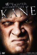 Watch WWE The Twisted Disturbed Life of Kane Fmovies