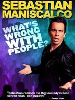 Watch Sebastian Maniscalco: What\'s Wrong with People? Fmovies