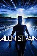 Watch Alien Strain Fmovies