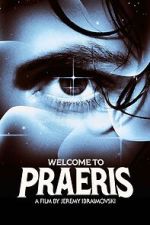 Watch Welcome to Praeris Fmovies