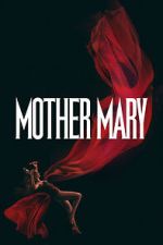 Watch Mother Mary Fmovies