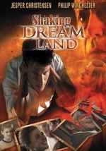 Watch Shaking Dream Land Fmovies