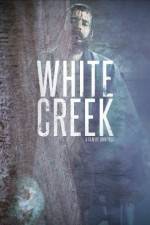 Watch White Creek Fmovies