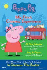 Watch Peppa Pig My First Cinema Experience Fmovies