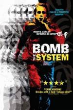 Watch Bomb the System Fmovies