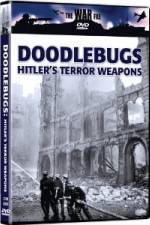 Watch The War File: Doodlebugs - Hitler's Terror Weapons Fmovies