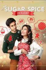 Watch A Sugar & Spice Holiday Fmovies