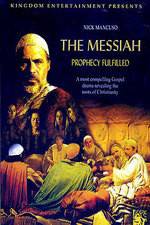 Watch The Messiah: Prophecy Fulfilled Fmovies