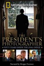 Watch The President's Photographer: Fifty Years Inside the Oval Office Fmovies
