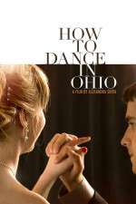 Watch How to Dance in Ohio Fmovies