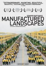Watch Manufactured Landscapes Fmovies