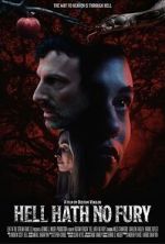 Watch Hell Hath No Fury Fmovies