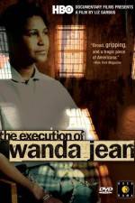 Watch The Execution of Wanda Jean Fmovies