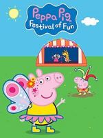 Watch Peppa Pig: Festival of Fun Fmovies