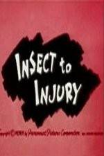Watch Insect to Injury Fmovies