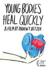 Watch Young Bodies Heal Quickly Fmovies