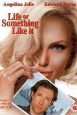 Watch Life or Something Like It Fmovies