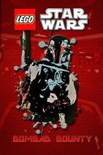 Watch Lego Star Wars: Bombad Bounty (TV Short 2010) Fmovies