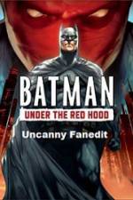 Watch Under The Red Hood Uncanny Fanedit Fmovies