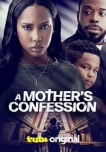Watch A Mother\'s Confession Fmovies
