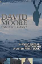 Watch The Making of David Moore and The Oars Fmovies