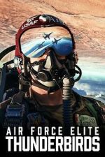 Watch Air Force Elite: Thunderbirds Fmovies
