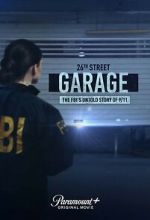 Watch 26th Street Garage: The FBI\'s Untold Story of 9/11 Fmovies