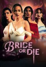 Watch Bride or Die Fmovies