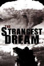 Watch The Strangest Dream Fmovies