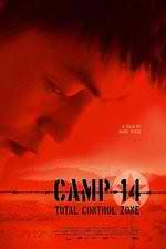 Watch Camp 14 Total Control Zone Fmovies