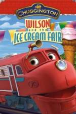 Watch Chuggington: Wilson and the Ice Cream Fair Fmovies