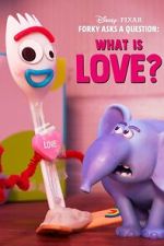 Watch Forky Asks a Question: What Is Love? Fmovies