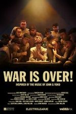 Watch War Is Over! (Short 2023) Fmovies