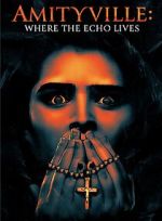 Watch Amityville: Where the Echo Lives Fmovies