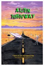 Watch Alien Highway Fmovies