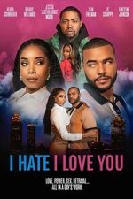 Watch I Hate I Love You Fmovies