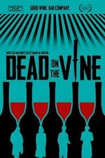 Watch Dead on the Vine Fmovies