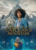 Watch The Legend of Catclaws Mountain Fmovies