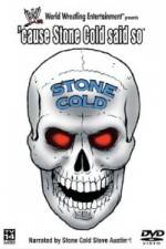 Watch WWE - Cause Stone Cold Said So Fmovies