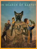 Watch In Search of Bastet: The Egyptian Cat Goddess Fmovies