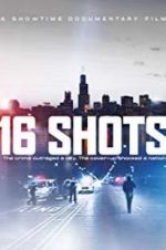 Watch 16 Shots Fmovies