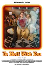 Watch To Hell With You Fmovies