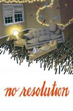Watch No Resolution Fmovies