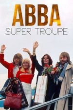 Watch ABBA: Super Troupe Fmovies